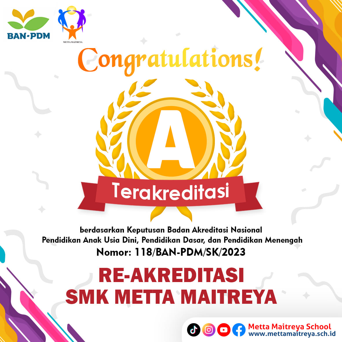 Selamat dan Sukses atas hasil re-Akreditasi SMK Metta Maitreya dari BAN-PDM | SMK Metta Maitreya